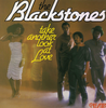 BLACKSTONES-take another look at love