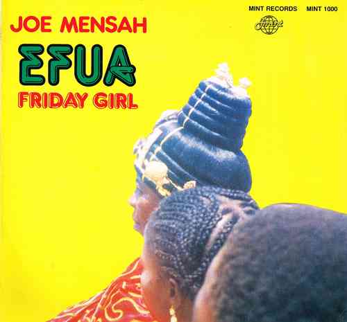 JOE MENSAH-efua friday girl