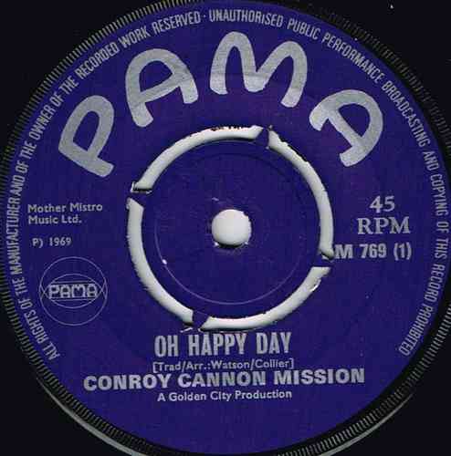 CONROY CANNON MISSION-oh happy day
