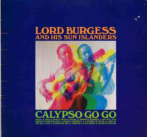 LORD BURGESS & HIS SUN ISLANDERS-calypso go go