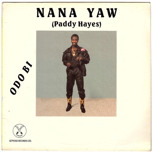 NANA YAW (Paddy Hayes)-odo bi
